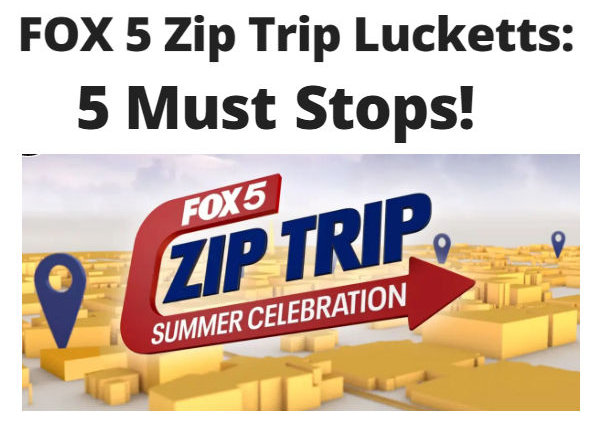 Fox 5 Zip Trip to Lucketts and Brossman's